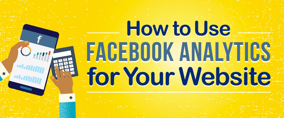How to Use Facebook Analytics for Your Website