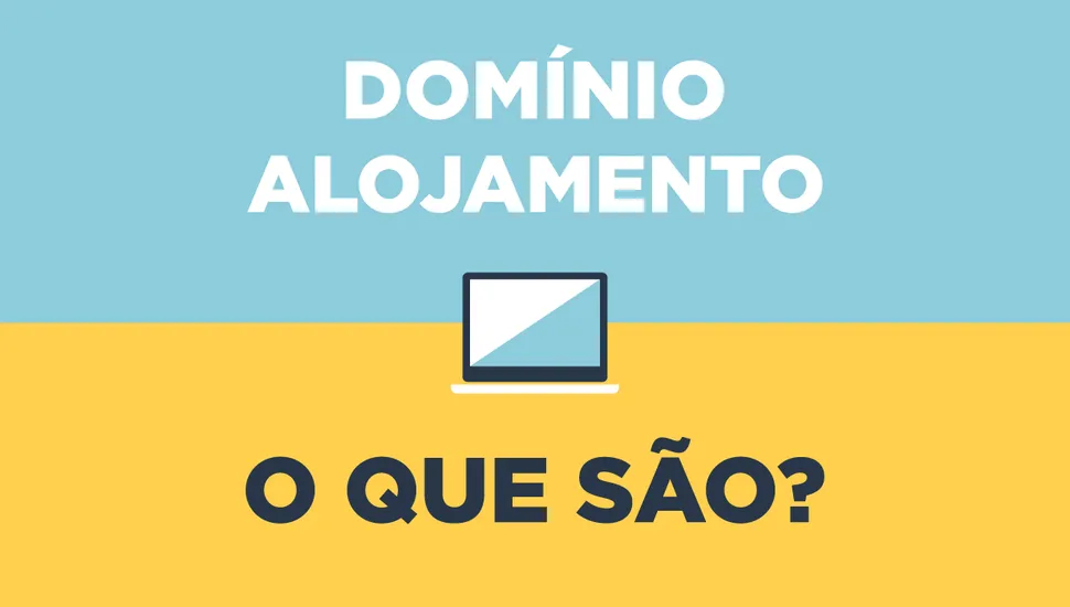 Domínio e Alojamento - o que são e quais as diferenças