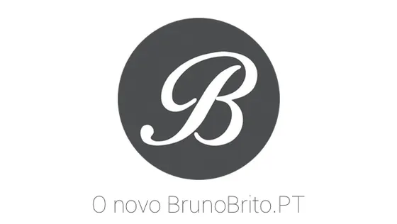 Apresentando o novo BrunoBrito.PT