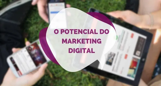 O Potencial do Marketing Digital (na ESCS)